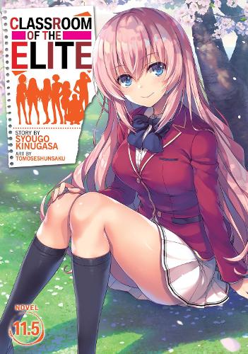 Паперова книга «Classroom of the Elite (Light Novel) Vol. 11.5», автор Сіуґо Кінуґаса - фото №1