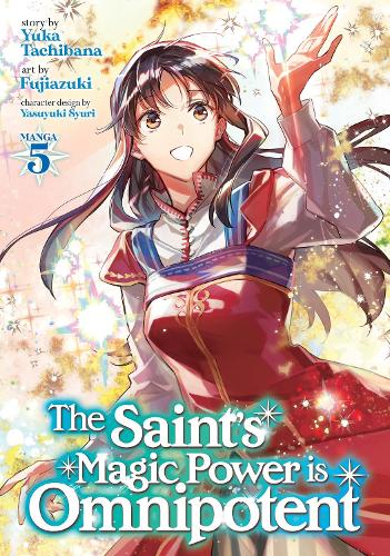 Бумажная книга «The Saint's Magic Power is Omnipotent (Manga) Vol. 5», автор Юка Тачибана - фото №1