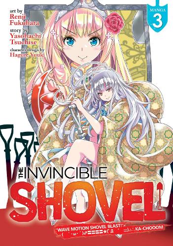 Бумажная книга «The Invincible Shovel (Manga) Vol. 3», автор Ясохати Цутисе - фото №1