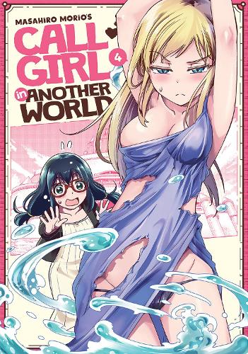 Паперова книга «Call Girl in Another World Vol. 4», автор Масахіро Моріо - фото №1