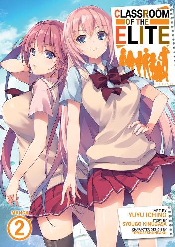 Бумажная книга «Classroom of the Elite (Manga) Vol. 2», автор Сюго Кинугаса - фото №1