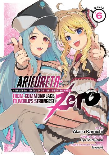 Паперова книга «Arifureta: From Commonplace to World's Strongest ZERO (Manga) Vol. 6», автор Рьо Сіракоме - фото №1