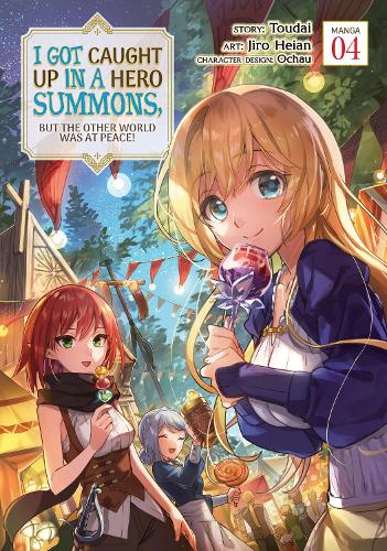 Бумажная книга «I Got Caught Up In a Hero Summons, but the Other World was at Peace! (Manga) Vol. 4», автор Тоудай - фото №1