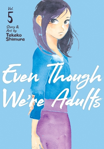 Паперова книга «Even Though We're Adults Vol. 5», автор Такако Шімура - фото №1