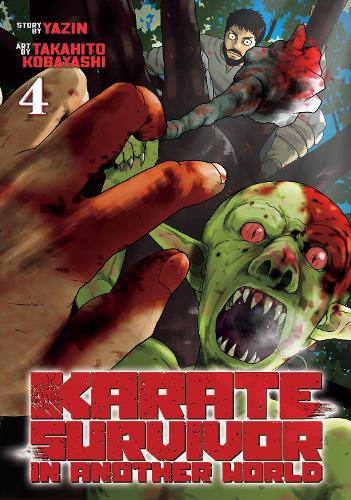 Паперова книга «Karate Survivor in Another World (Manga) Vol. 4», автор Язін - фото №1