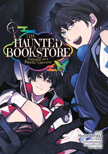 Бумажная книга «The Haunted Bookstore - Gateway to a Parallel Universe (Manga) Vol. 2», автор Синобумару - фото №1