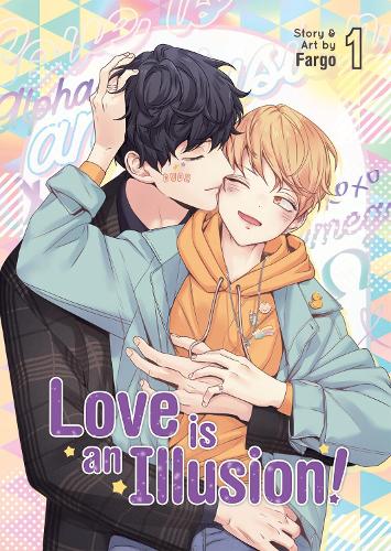 Бумажная книга «Love is an Illusion! Vol. 1», автор Фарго - фото №1