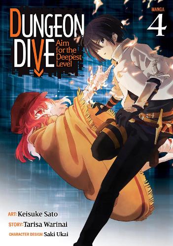 Бумажная книга «DUNGEON DIVE: Aim for the Deepest Level (Manga) Vol. 4», автор Тариса Варинай - фото №1