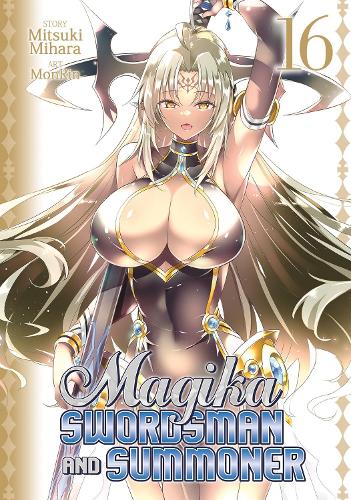 Бумажная книга «Magika Swordsman and Summoner Vol. 16», автор Мицуки Михара - фото №1