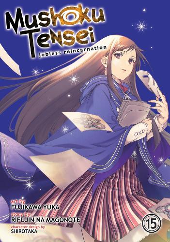 Паперова книга «Mushoku Tensei: Jobless Reincarnation (Manga) Vol. 15», автор Ріфуджин на Магоноте - фото №1