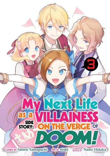 Бумажная книга «My Next Life as a Villainess Side Story: On the Verge of Doom! (Manga) Vol. 3», автор Сатору Ямагути - фото №1