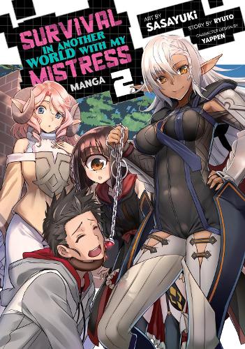 Бумажная книга «Survival in Another World with My Mistress! (Manga) Vol. 2», автор Рюто - фото №1