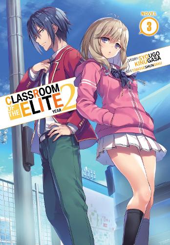Бумажная книга «Classroom of the Elite: Year 2 (Light Novel) Vol. 3», автор Сюго Кинугаса - фото №1