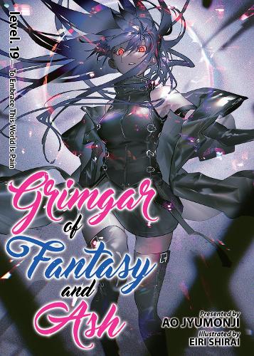 Паперова книга «Grimgar of Fantasy and Ash (Light Novel) Vol. 19», автор Ао Дзюмонджі - фото №1