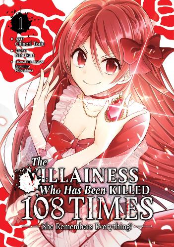 Бумажная книга «The Villainess Who Has Been Killed 108 Times: She Remembers Everything! (Manga) Vol. 1», автор Намакура - фото №1
