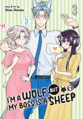 Бумажная книга «I'm a Wolf, but My Boss is a Sheep! Vol. 3», автор Шино Симидзу - фото №1
