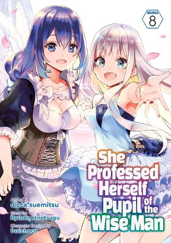 Бумажная книга «She Professed Herself Pupil of the Wise Man (Manga) Vol. 8», автор Рюсен Хироцугу - фото №1