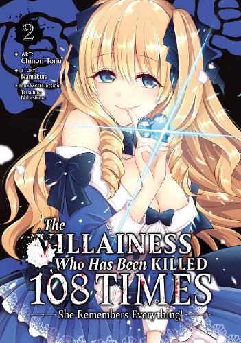 Паперова книга «The Villainess Who Has Been Killed 108 Times: She Remembers Everything! (Manga) Vol. 2», автор Намакура - фото №1