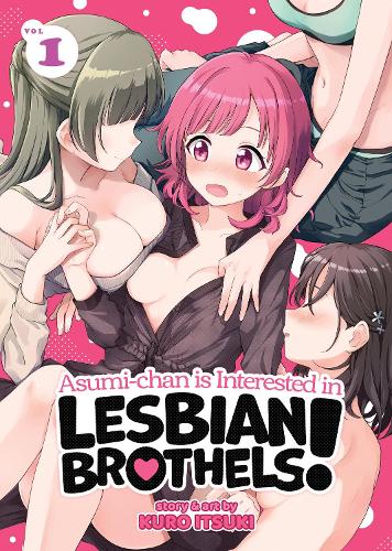 Бумажная книга «Asumi-chan is Interested in Lesbian Brothels! Vol. 1», автор Куро Ицуки - фото №1