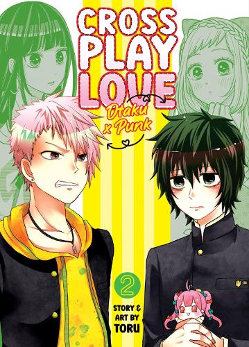 Бумажная книга «Crossplay Love: Otaku x Punk Vol. 2», автор Тору - фото №1