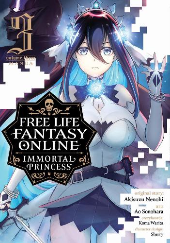 Бумажная книга «Free Life Fantasy Online: Immortal Princess (Manga) Vol. 3», автор Акисузу Ненохи - фото №1