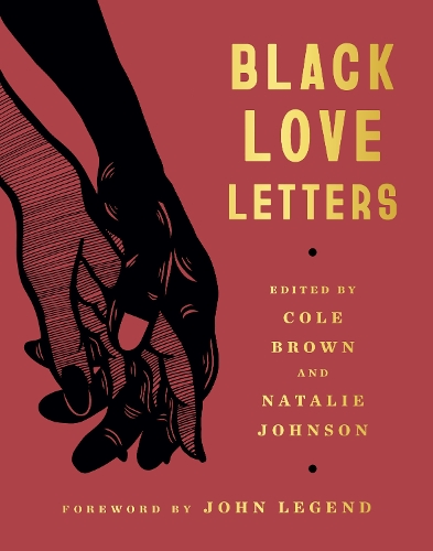 Паперова книга «Black Love Letters», авторів Коул Браун, Наталі Джонсон - фото №1