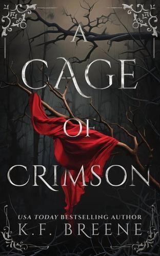 Бумажная книга «A Cage of Crimson: Deliciously Dark Fairytales, Book 5», автор К.Ф. Брин - фото №1