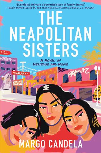 Бумажная книга «The Neapolitan Sisters: A Novel», автор Марго Кандела - фото №1