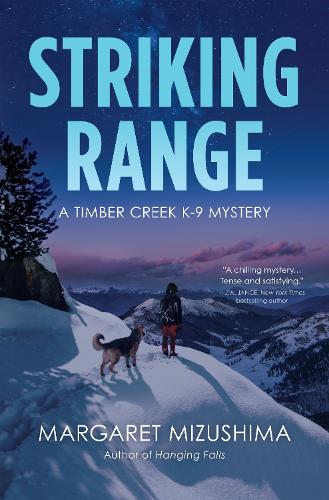 Бумажная книга «Striking Range: A Timber Creek K-9 Mystery», автор Маргарет Мизусима - фото №1
