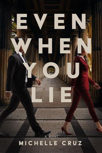 Паперова книга «Even When You Lie: A Novel», автор Мішель Круз - фото №1