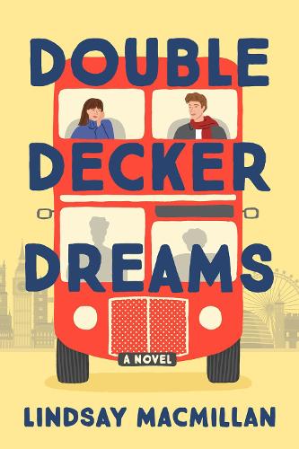 Паперова книга «Double-decker Dreams: A Novel», автор Ліндсі МакМіллан - фото №1