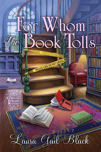 Бумажная книга «For Whom the Book Tolls: An Antique Bookshop Mystery», автор Лаура Гейл Блэк - фото №1
