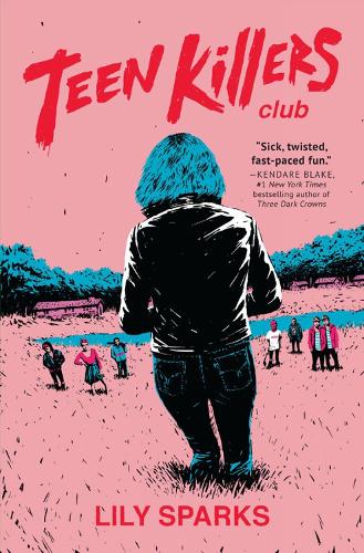 Бумажная книга «Teen Killers Club: A Novel», автор Лили Спаркс - фото №1