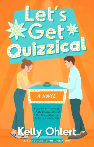 Бумажная книга «Let's Get Quizzical: A Novel», автор Келли Олерт - фото №1