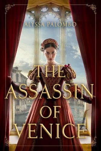 Бумажная книга «The Assassin of Venice: A Novel», автор Алисса Паломбо - фото №1