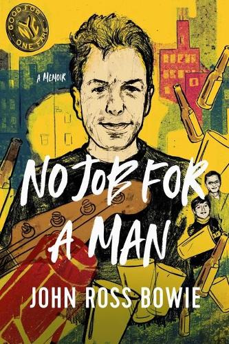 Бумажная книга «No Job for a Man: A Memoir», автор Джон Росс Боуи - фото №1