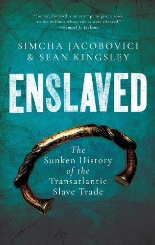 Бумажная книга «Enslaved: The Sunken History of the Transatlantic Slave Trade», автор Симха Якобовичи - фото №1