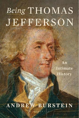 Бумажная книга «Being Thomas Jefferson: An Intimate History», автор Эндрю Бурштейн - фото №1