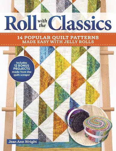 Бумажная книга «Roll with the Classics: 14 Popular Quilt Patterns Made Easy with Jelly Rolls», автор Джин Энн Райт - фото №1