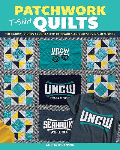 Бумажная книга «Patchwork T-Shirt Quilts: The Fabric-Lovers' Approach to Quilting Keepsakes and Preserving Memories», автор Амелия Йохансон - фото №1