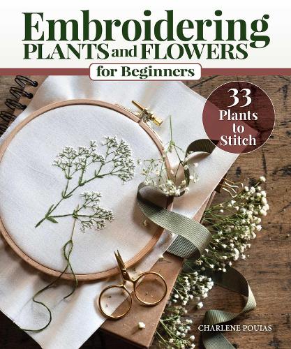 Паперова книга «Embroidering Plants and Flowers for Beginners: 33 Plants to Stitch», автор Шарлін Пуріас - фото №1