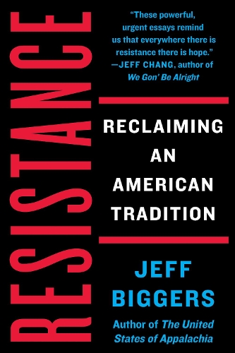 Бумажная книга «Resistance: Reclaiming an American Tradition», автор Джефф Биггерс - фото №1