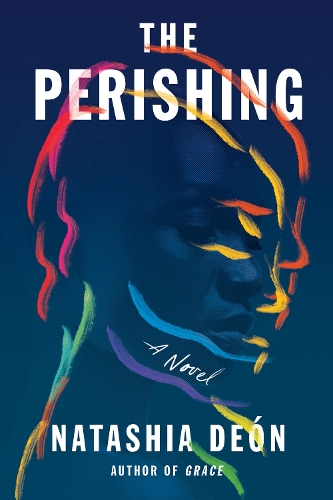 Бумажная книга «The Perishing: A Novel», автор Наташа Деон - фото №1