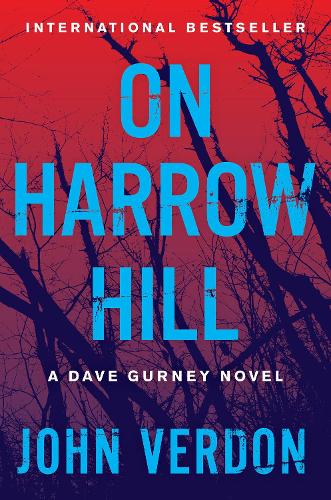 Бумажная книга «On Harrow Hill: A Dave Gurney Novel», автор Джон Вердон - фото №1
