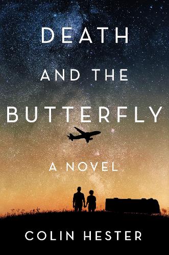 Паперова книга «Death and the Butterfly: A Novel», автор Колін Гестер - фото №1