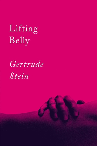 Бумажная книга «Lifting Belly: An Erotic Poem», автор Гертруда Стайн - фото №1