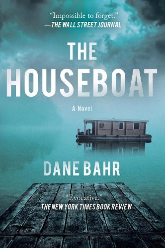 Бумажная книга «The Houseboat: A Novel», автор Дэйн Бэр - фото №1