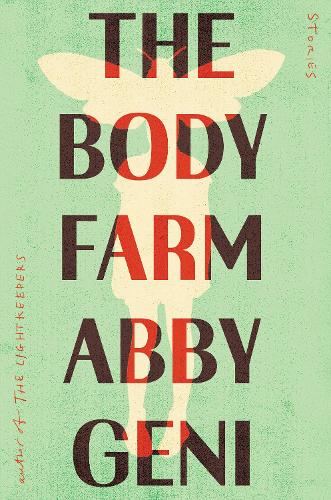 Бумажная книга «The Body Farm: Stories», автор Эбби Гени - фото №1