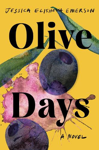 Бумажная книга «Olive Days: A Novel», автор Джессика Элишева Эмерсон - фото №1