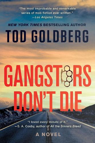 Бумажная книга «Gangsters Don't Die», автор Тод Голдберг - фото №1